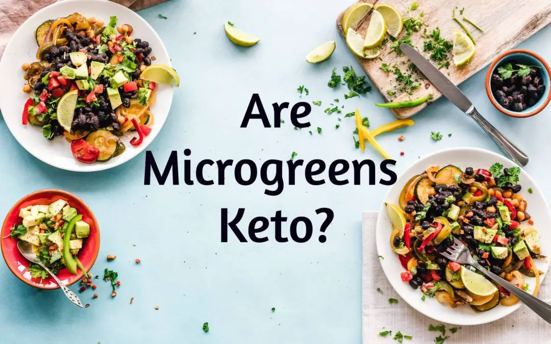 Are Microgreens Keto? Low Carb, High Nutrients